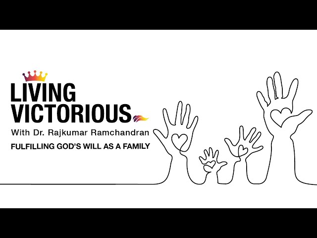 Fulfilling God’s Will as a Family