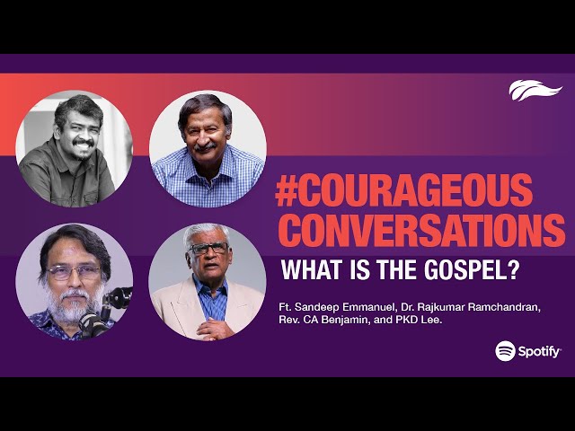 What Is The Gospel? | Rajkumar Ramchandran | PKD Lee | CA Benjamin | Emmanuel Sandeep |
